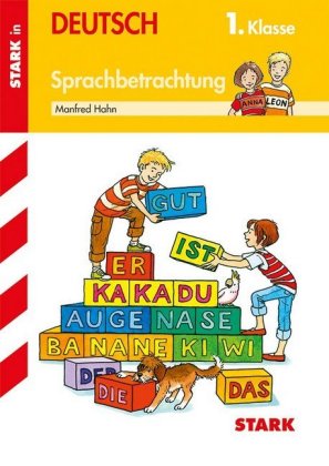 STARK Sprachbetrachtung 1. Klasse - Training Grundschule - Grundwissen, Aufgaben und Lösungen