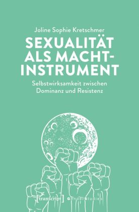Sexualität als Machtinstrument