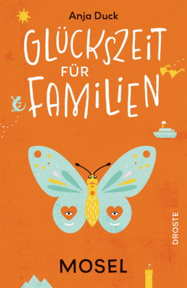 Glückszeit für Familien - Mosel