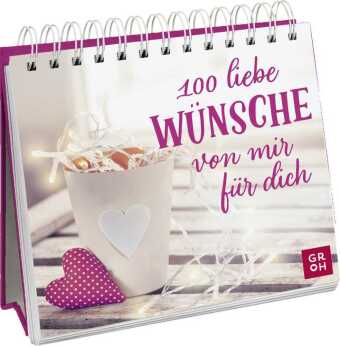 100 liebe Wünsche von mir für dich