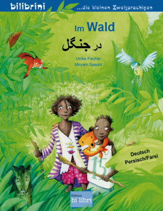 Im Wald (Deutsch-Persisch/Farsi)