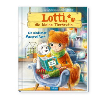 TRÖTSCH - Lotti, die kleine Tierärztin "Ein niedlicher Ausreißer" | Liebevoll illustriertes Kinderbu