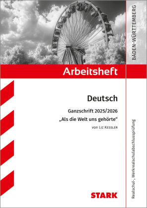 STARK Liz Kessler: Als die Welt uns gehörte - Deutsch Ganzschrift 2025/26 BW - Arbeitsheft mit Lösun