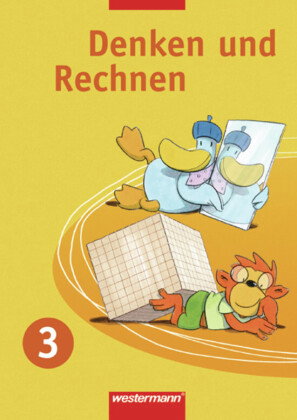 Denken und Rechnen - Ausgabe 2007 für Berlin, Brandenburg, Mecklenburg-Vorpommern, Sachsen, Sachsen-