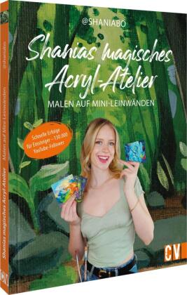 Shanias magisches Acryl-Atelier: Malen auf Mini-Leinwänden