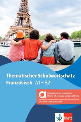 Thematischer Schulwortschatz Französisch - Hybride Ausgabe allango, m. 1 Beilage