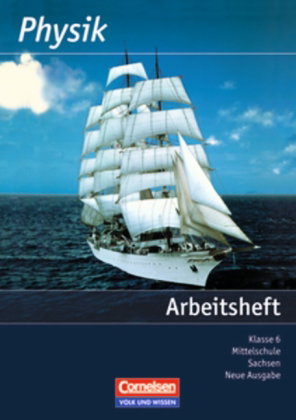 Physik - Ausgabe Volk und Wissen - Mittelschule Sachsen - 6. Schuljahr