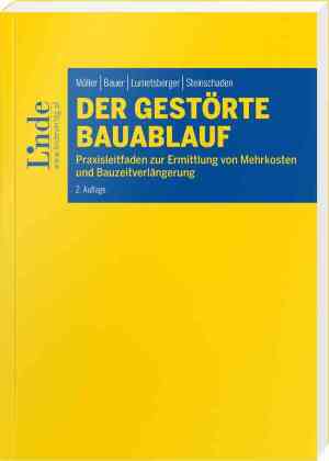 Der gestörte Bauablauf