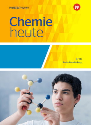Chemie heute SI - Ausgabe 2016 für Berlin und Brandenburg