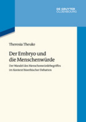 Der Embryo und die Menschenwürde