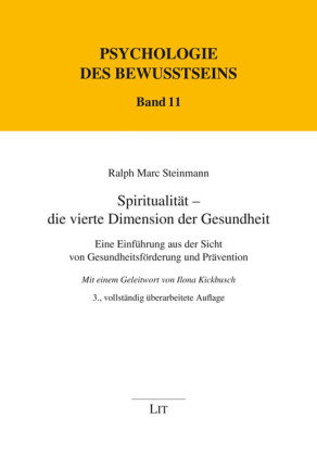 Spiritualität - die vierte Dimension der Gesundheit