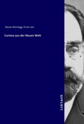 Curiosa aus der Neuen Welt
