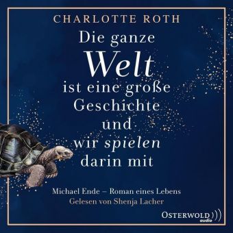 Die ganze Welt ist eine große Geschichte, und wir spielen darin mit, 2 Audio-CD, 2 MP3
