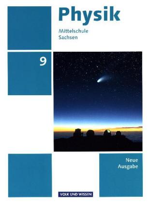 Physik - Ausgabe Volk und Wissen - Mittelschule Sachsen - Neue Ausgabe - 9. Schuljahr