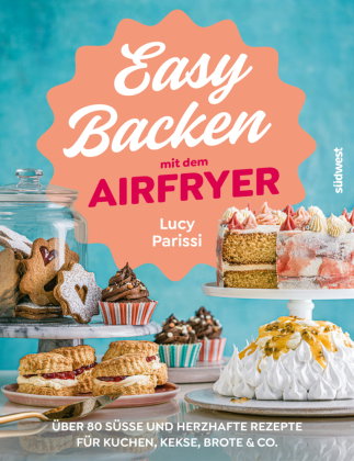 Easy Backen mit dem Airfryer