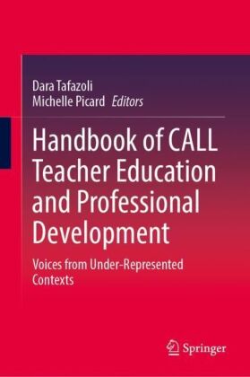 Handbook of CALL Teacher Education and Professional Development