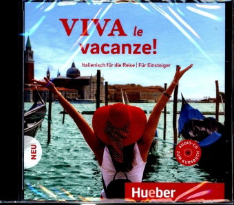 Viva le vacanze! Neu, 1 Audio-CD