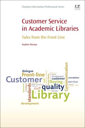 Customer Service in Academic Libraries