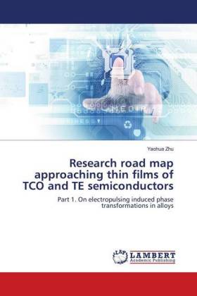 Research road map approaching thin films of TCO and TE semiconductors