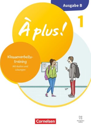 À plus ! Neubearbeitung - Französisch als 1. und 2. Fremdsprache - Ausgabe B für Baden-Württemberg -