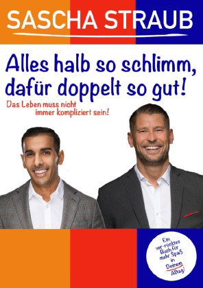 Alles halb so schlimm, dafür doppelt so gut!