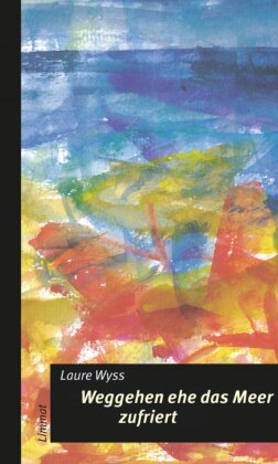 Weggehen ehe das Meer zufriert