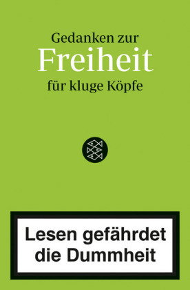 Lesen gefährdet die Dummheit; .