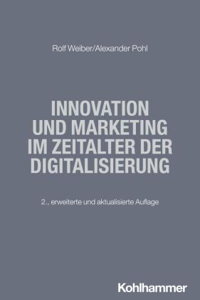 Innovation und Marketing im Zeitalter der Digitalisierung
