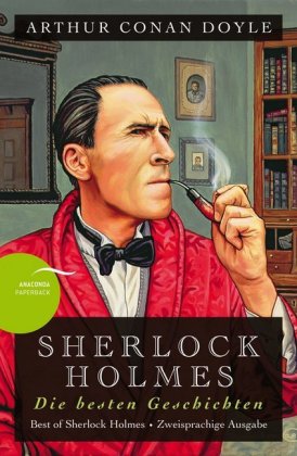 Sherlock Holmes - Die besten Geschichten / Best of Sherlock Holmes.