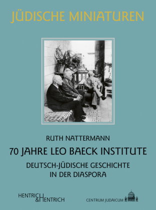 70 Jahre Leo Baeck Institut