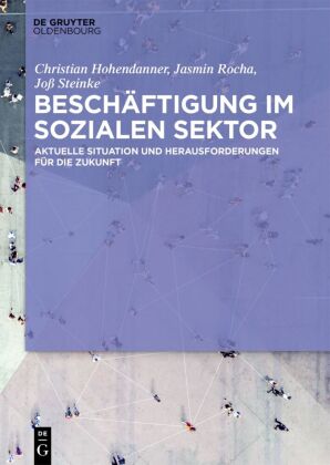 Vor dem Kollaps!? Beschäftigung im sozialen Sektor
