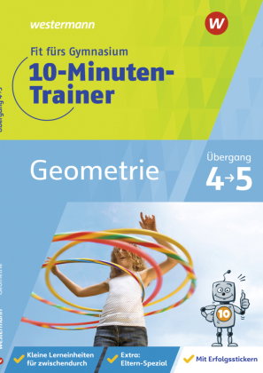 Fit fürs Gymnasium - 10-Minuten-Trainer Geometrie