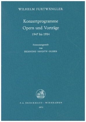 Konzertprogramme Opern und Vorträge 1947-1954