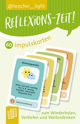 Reflexions-Zeit! 60 Impulskarten zum Wiederholen, Vertiefen und Weiterdenken