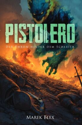 Pistolero - Der Thron hinter dem Schleier