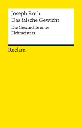 Das falsche Gewicht. Die Geschichte eines Eichmeisters