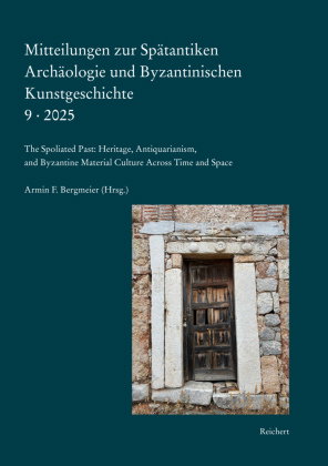 Mitteilungen zur Spätantiken Archäologie und Byzantinischen Kunstgeschichte