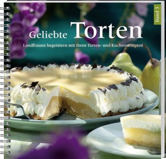 Geliebte Torten. Bd.3