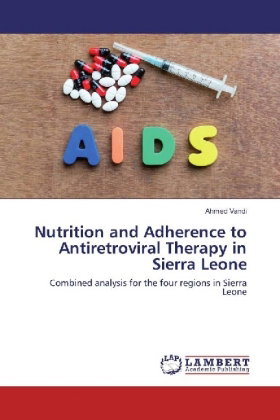 Nutrition and Adherence to Antiretroviral Therapy in Sierra Leone