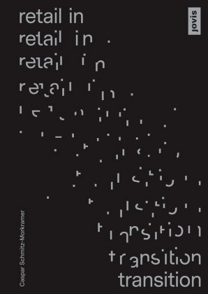 Retail in Transition: Verkaufswelten im Umbruch