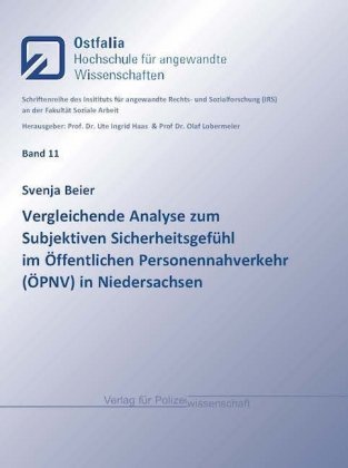 Vergleichende Analyse zum Subjektiven Sicherheitsgefühl im Öffentlichen Personennahverkehr (ÖPNV) in