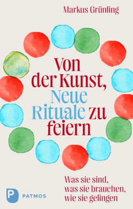 Von der Kunst, Neue Rituale zu feiern