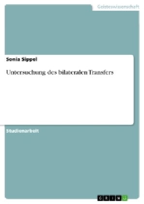 Untersuchung des bilateralen Transfers