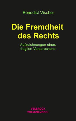 Die Fremdheit des Rechts