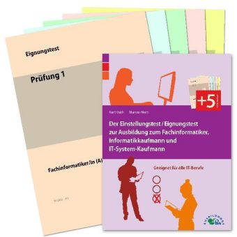 Der Eignungstest / Einstellungstest zur Ausbildung zum Fachinformatiker, Informatikkaufmann und IT-S