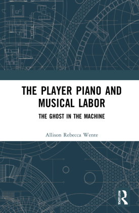 The Player Piano and Musical Labor