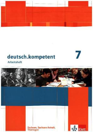 deutsch.kompetent 7. Ausgabe Sachsen, Sachsen-Anhalt, Thüringen