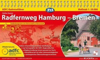 ADFC-Radreiseführer Radfernweg Hamburg - Bremen 1:50.000 praktische Spiralbindung, reiß- und wetterf