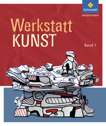 Werkstatt Kunst - Ausgabe 2012. Bd.1