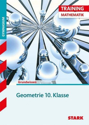 STARK Mathematik 10. Klasse - Training Gymnasium - Geometrie